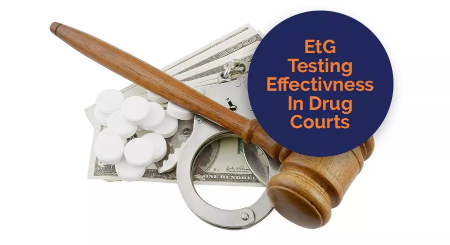 EtG alcohol testing for legal and compliance programs
